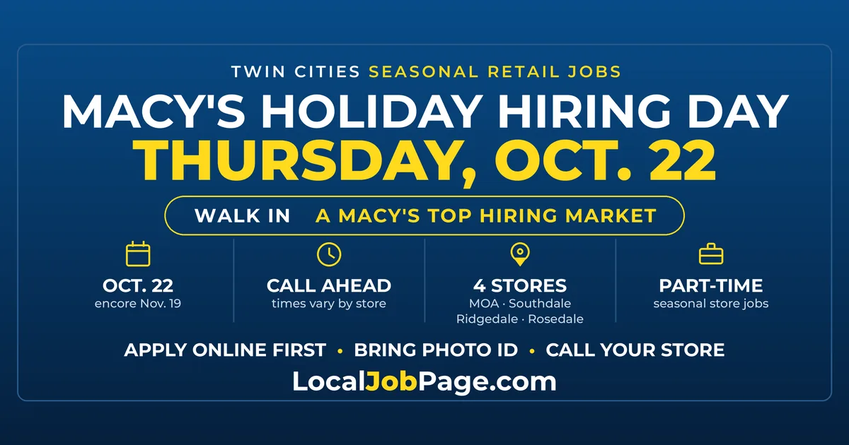 Macy's Holiday Hiring Day Oct. 22: Walk In at Mall of America, Southdale, Ridgedale or Rosedale